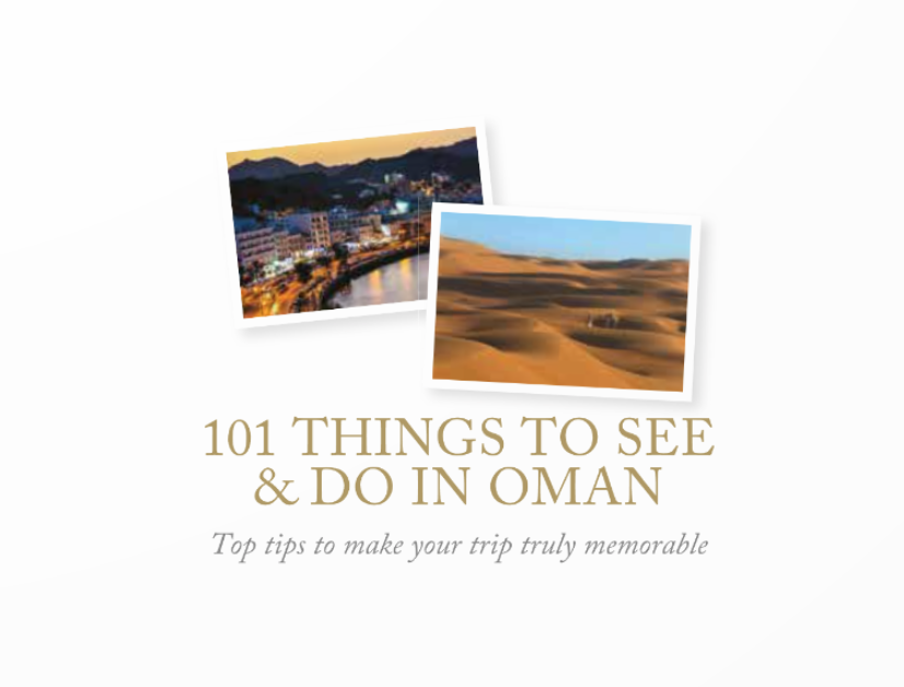 101 Things To See and Do in Oman